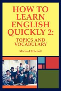 How to Learn English Quickly 2