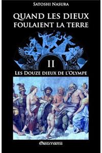 Quand les dieux foulaient la terre II