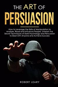 The Art of Persuasion