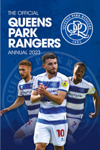 Official Queens Park Rangers Annual 2023
