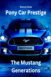 Pony Car Prestige