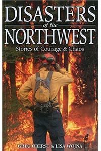 Disasters of the Northwest