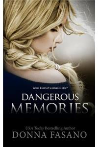 Dangerous Memories
