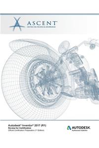 Autodesk Inventor 2017 (R1): Review for Certification