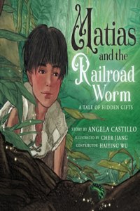 Matias and the Railroad Worm