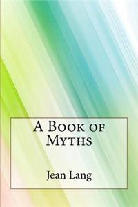 A Book of Myths