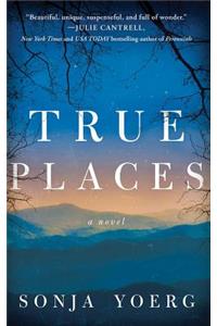 True Places
