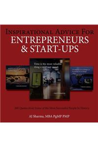 Inspirational Advice for Entrepreneurs & Start-Ups