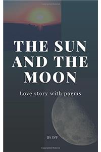 The Sun and Moon