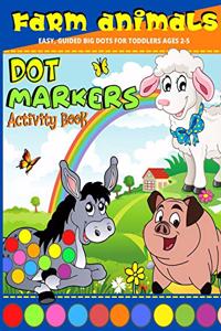 Dot Markers Activity Book Farm Animals