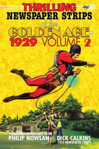 Thrilling Newspaper Strips of the Golden Age, 1929 Volume 2 (A4)