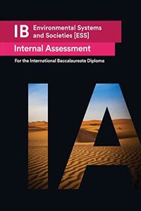IB Environmental Systems and Societies [ESS] Internal Assessment [IA]