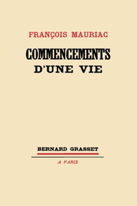 Commencements d'une vie