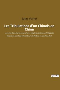 Les Tribulations d'un Chinois en Chine
