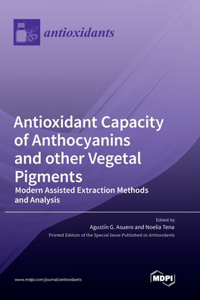 Antioxidant Capacity of Anthocyanins and other Vegetal Pigments