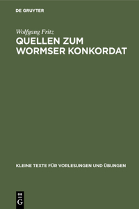 Quellen Zum Wormser Konkordat