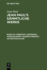 Jean Paul's Sämmtliche Werke, Band 34, Siebente Lieferung. Vierter Band