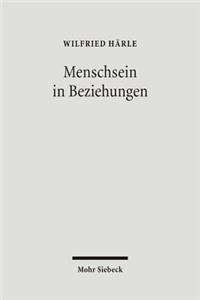 Menschsein in Beziehungen