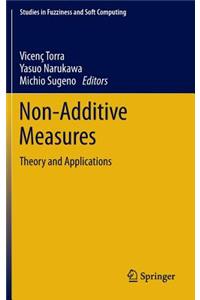 Non-Additive Measures