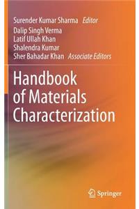 Handbook of Materials Characterization