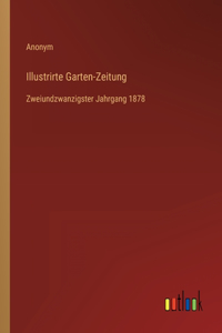 Illustrirte Garten-Zeitung