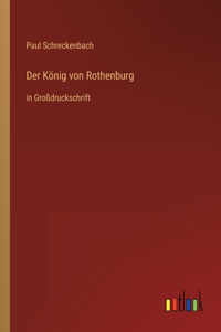 Der König von Rothenburg