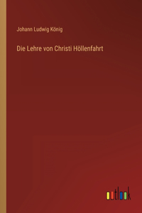 Die Lehre von Christi Höllenfahrt