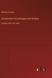 Etruskische Forschungen und Studien