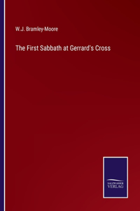 First Sabbath at Gerrard's Cross