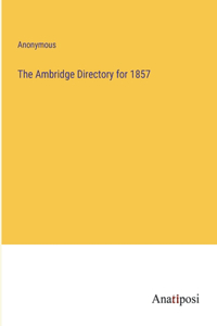 The Ambridge Directory for 1857