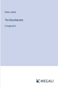 The Reverberator