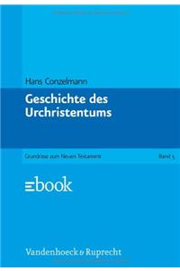 Geschichte Des Urchristentums