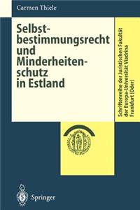 Selbstbestimmungsrecht Und Minderheitenschutz in Estland