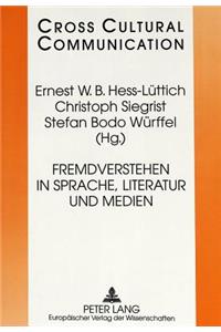 Fremdverstehen in Sprache, Literatur und Medien