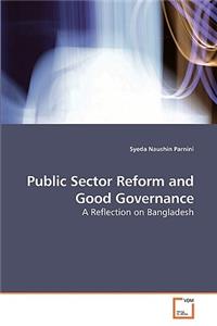 Public Sector Reform and Good Governance