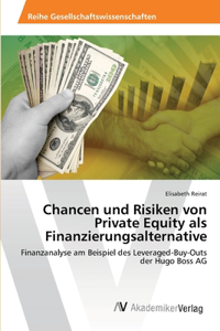 Chancen und Risiken von Private Equity als Finanzierungsalternative