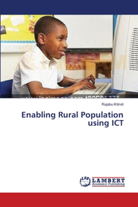 Enabling Rural Population using ICT