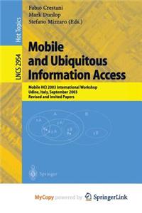 Mobile and Ubiquitous Information Access