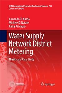 Water Supply Network District Metering