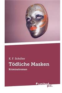 Todliche Masken