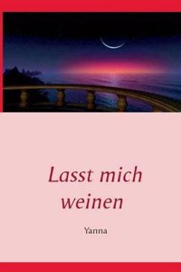 Lasst Mich Weinen