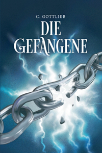Die Gefangene