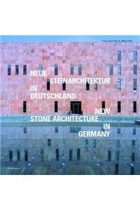 Neue Steinarchitektur in Deutschland / New Stone Architecture in Germany