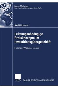 Leistungsabhängige Preiskonzepte im Investitionsgütergeschäft