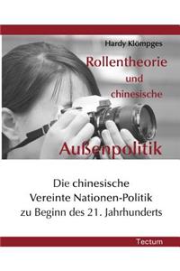 Rollentheorie und chinesische Außenpolitik