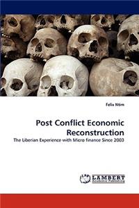 Post Conflict Economic Reconstruction