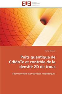 Puits Quantique de Cdmnte Et Contrôle de la Densité 2D de Trous