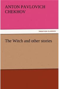 The Witch and Other Stories