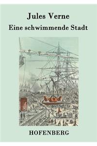 Eine schwimmende Stadt