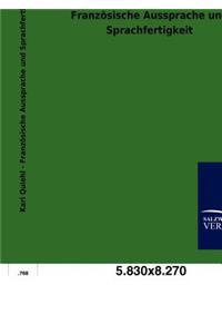 Französische Aussprache und Sprachfertigkeit